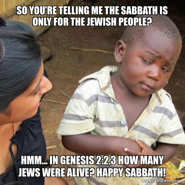 7th day Sabbath Meme